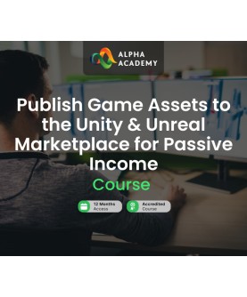 Publish Game Assets to the Unity & Unreal Marketplace for Passive Income Alpha Academy Code Key GLOBAL